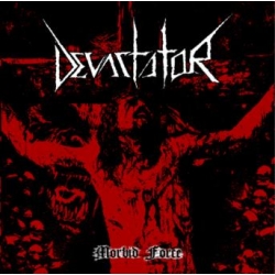 DEVASTATOR Morbid Force, CD